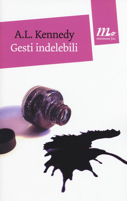 Gesti indelebili - A. L. Kennedy - copertina