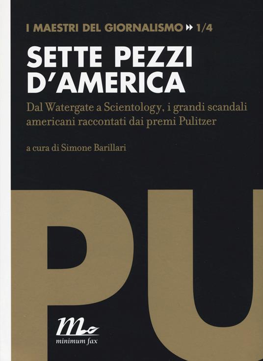 Sette pezzi d'America. Dal Watergate a Scientology, i grandi scandali americani raccontati dai premi Pulitzer - copertina