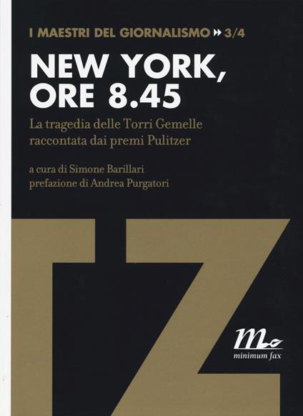 New York, ore 8.45. La tragedia delle Torri Gemelle raccontata dai premi Pulitzer - copertina