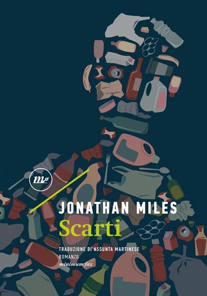 Scarti - Jonathan Miles,Assunta Martinese - ebook