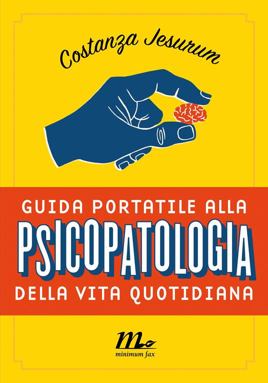 Guida portatile alla psicopatologia della vita quotidiana - Costanza Jesurum - ebook