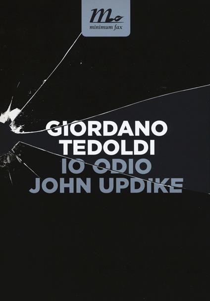 Io odio John Updike - Giordano Tedoldi - copertina