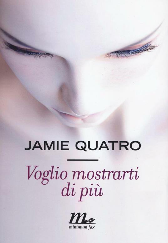 Voglio mostrarti di più - Jamie Quatro - copertina