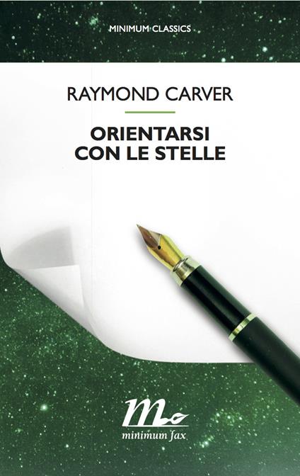 Orientarsi con le stelle. Tutte le poesie - Raymond Carver - copertina