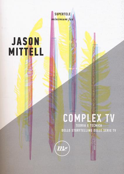 Complex TV. Teoria e tecnica dello storytelling delle serie tv - Jason Mittell - copertina