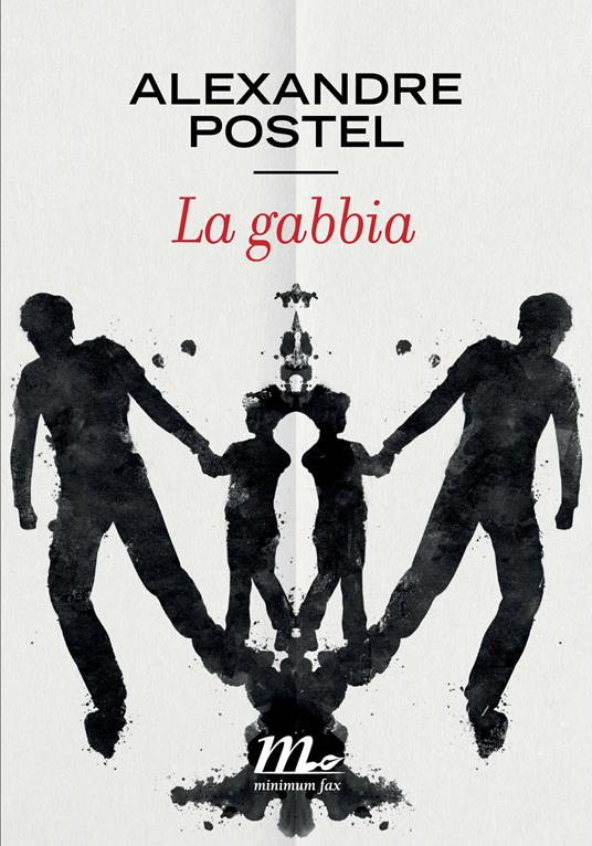 La gabbia - Alexandre Postel,Martina Cardelli - ebook