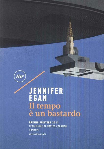 Il tempo è un bastardo - Jennifer Egan - copertina