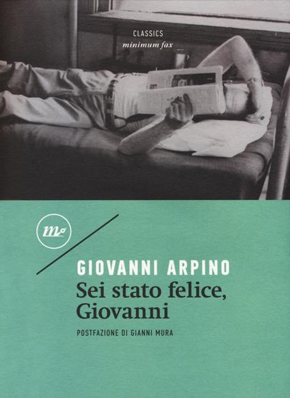 Sei stato felice, Giovanni - Giovanni Arpino - copertina