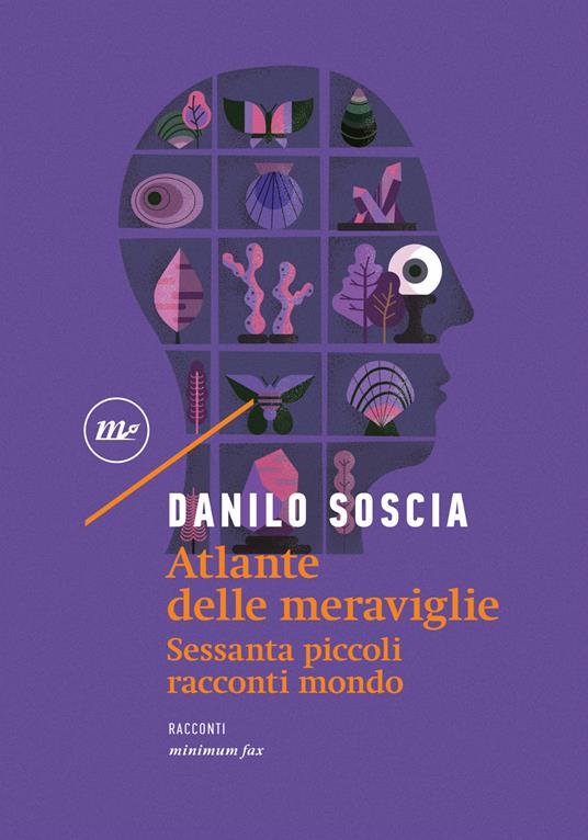 Atlante delle meraviglie. Sessanta piccoli racconti mondo - Danilo Soscia - ebook