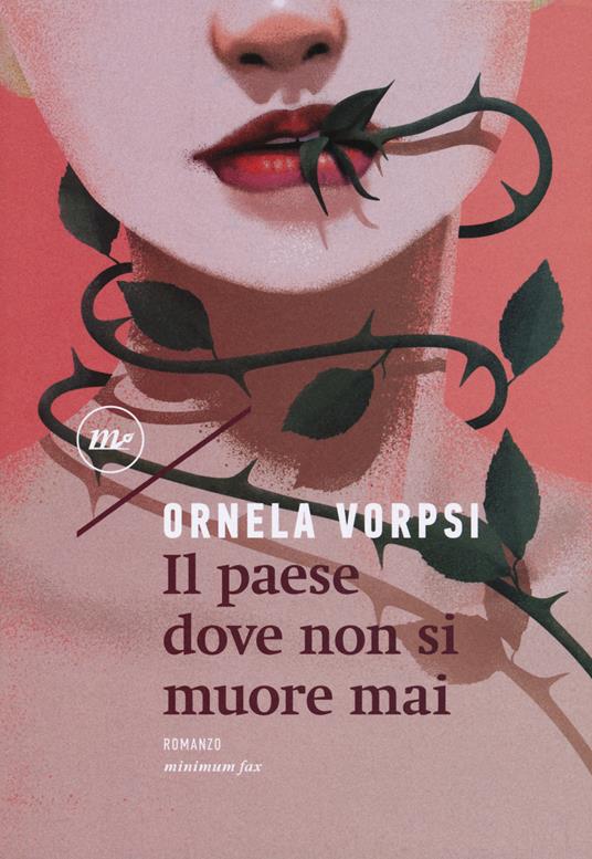 Il paese dove non si muore mai - Ornela Vorpsi - copertina