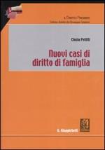 Nuovi casi di diritto di famiglia