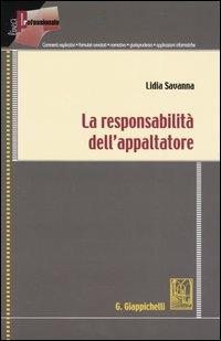 La responsabilità dell'appaltatore - Lidia Savanna - copertina