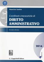 Coordinate ermeneutiche di diritto amministrativo. Con aggiornamento online