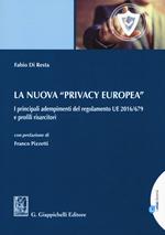 La nuova «privacy europea». I principali adempimenti del regolamento UE 2016/679 e profili risarcitori. Con Contenuto digitale per download e accesso online