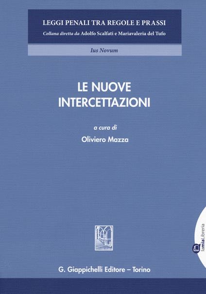 lE nuove intercettazioni. Con Contenuto digitale per download e accesso on line - copertina