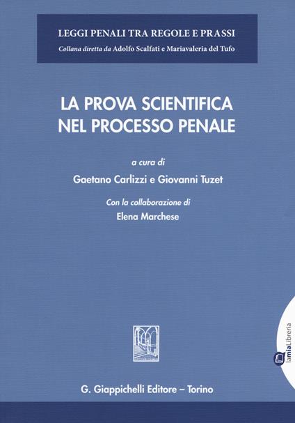 La prova scientifica nel processo penale. Con espansione online - copertina