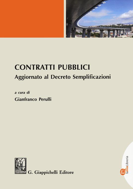 Contratti pubblici. Aggiornato al Decreto Semplificazioni - copertina