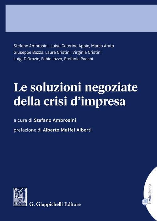 Le soluzioni negoziate della crisi d'impresa - copertina