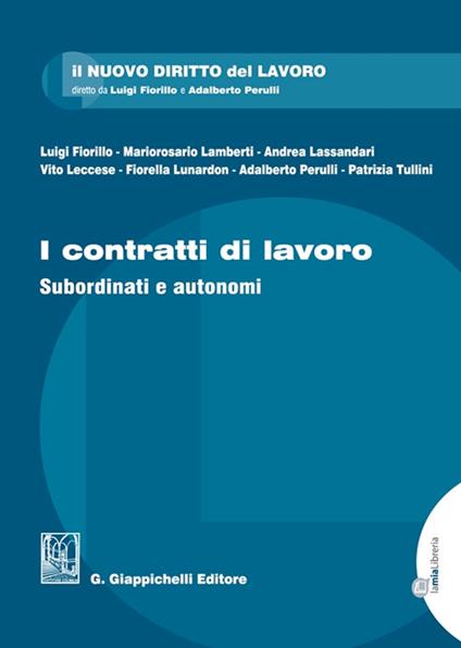 I contratti di lavoro. Subordinati e autonomi - copertina