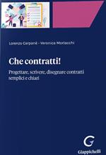 Che contratti! Progettare, scrivere, disegnare contratti semplici e chiari