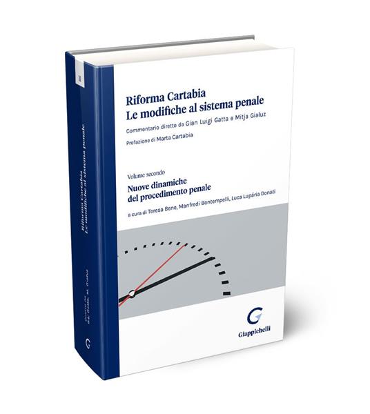 Riforma Cartabia. Le modifiche al sistema penale. Vol. 2: Nuove dinamiche del procedimento penale - copertina