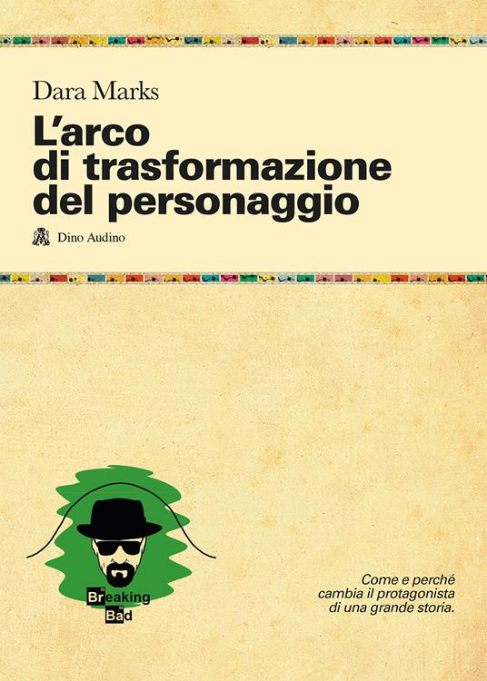 L'arco di trasformazione del personaggio - Dara Marks - copertina