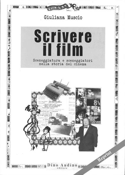 Scrivere il film - Giuliana Muscio - copertina