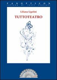 Tuttoteatro - Liliana Ugolini - copertina