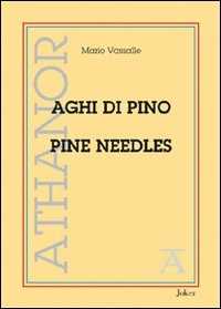 Image of Aghi di pino-Pine needles