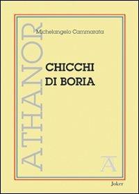Chicchi di boria (fantasie, capitomboli, memorie e altre amenità) - Michelangelo Cammarata - copertina