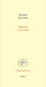 Rifrazioni e altri scritti