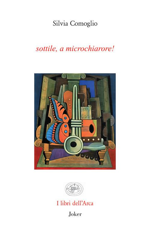 Sottile, a microchiarore! - Silvia Comoglio - copertina