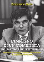 L'impegno di un comunista nel partito e nelle istituzioni. Interventi al Consiglio regionale del Piemonte VI Legislatura (1995-2000)
