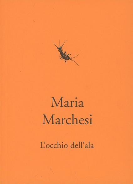 L' occhio dell'ala - Maria Marchesi - copertina