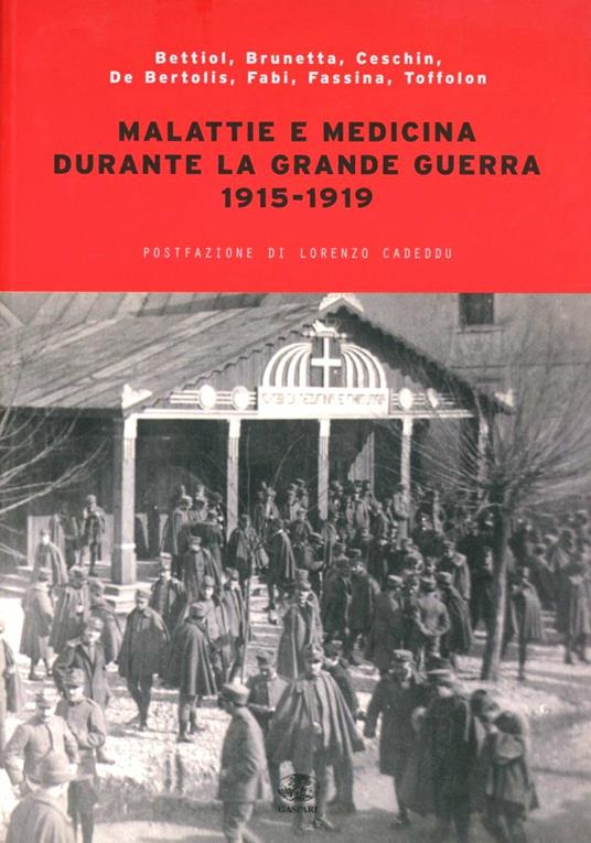 Malattie e medicina durante la grande guerra 1915-1919 - copertina