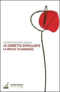La carretta sfavillante-La briscje sflandorose - Laurino Giovanni Nardin - copertina