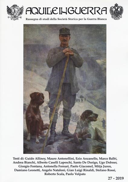 Aquile in guerra. Rassegna di studi della Società storica per la guerra bianca. Vol. 27 - copertina