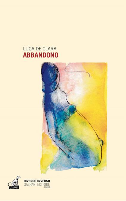 Abbandono - Luca De Clara - copertina