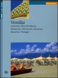 Versilia. Camaiore, Forte dei Marmi, Massarosa, Pietrasanta, Seravezza, Stazzema, Viareggio. Ediz. inglese - Lisel Bisanti-Siebrecht - 3