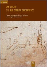 San Gusmé e il suo statuto seicentesco - copertina