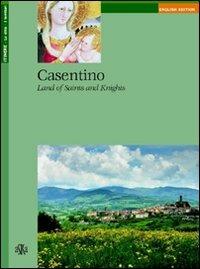 Casentino. Land of saints and knights - Alberta Piroci Branciaroli - copertina