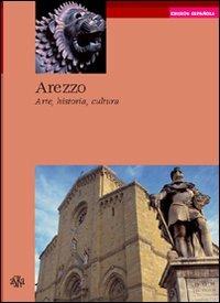 Arezzo. Arte, historia, cultura - Armando Cherici - copertina