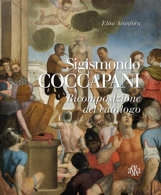 Sigismondo Coccapani. Ricomposizione del catalogo - Elisa Acanfora - copertina