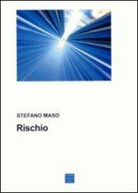 Rischio - Stefano Maso - copertina