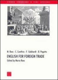 English for foreign trade - M. Rees - Libro - Libreria Editrice Cafoscarina  - Lingue straniere a fini speciali | IBS