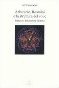 Aristotele, Rosmini e la struttura del nous - Giulio Goggi - copertina