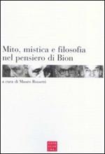 Mito, mistica e filosofia nel pensiero di Bion