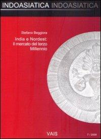 India e nordest. Il mercato del terzo millennio - Stefano Beggiora - copertina