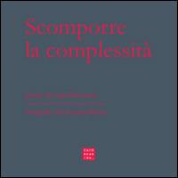 Scomporre la complessità - Luigi Benvenuti,Giovanni Bertin - copertina