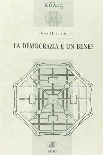 La democrazia è un bene? - Ross Harrison - copertina